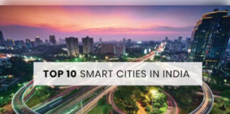 भारत के टॉप 10 स्मार्ट सिटी प्रोजेक्ट्स